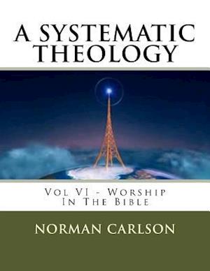 A Systematic Theology