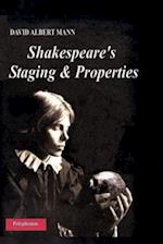 Shakespeare's Staging and Properties
