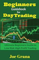 Beginners Guidebook for Day Trading