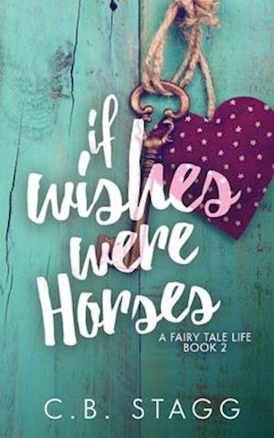 If Wishes Were Horses