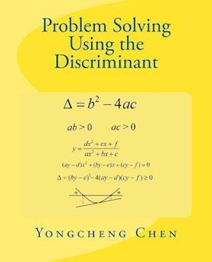 Problem Solving Using the Discriminant