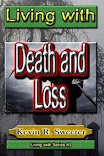 #3 Living with Death and Loss
