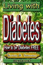 #5 Living with Diabetes