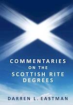 Commentaries on the Scottish Rite Degrees