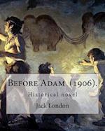 Before Adam (1906). by