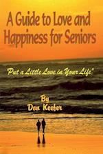 A Guide to Love & Happiness for Seniors