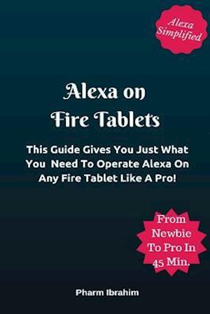 Alexa On Fire Tablets