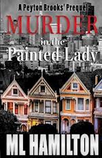 Murder in the Painted Lady: Volume 0 