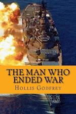 The Man Who Ended War (Worldwide Classics)