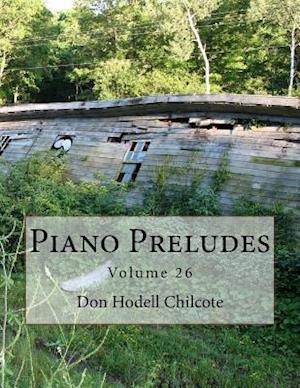 Piano Preludes Volume 26