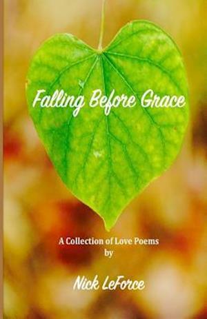 Falling Before Grace