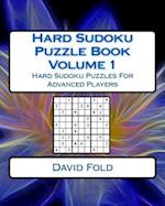 Hard Sudoku Puzzle Book Volume 1