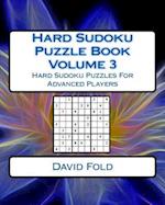 Hard Sudoku Puzzle Book Volume 3