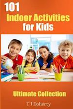 101 Indoor Activities for Kids