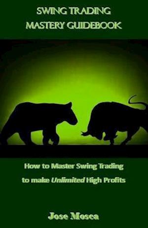 Swing Trading Mastery Guidebook