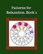 Patterns for Relaxation, Book 2