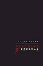 Becoming Revival