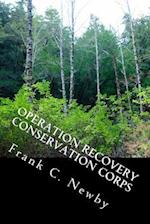 Operation Recovery Conservation Corps