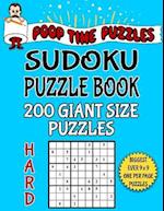 Poop Time Puzzles Sudoku Puzzle Book, 200 Hard Giant Size Puzzles