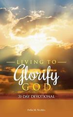 Living to Glorify God