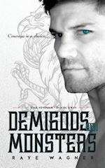 Demigods and Monsters