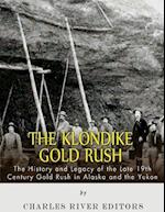 The Klondike Gold Rush