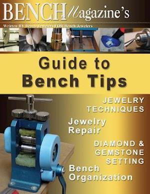 Bench Magazine's Guide to Bench Tips