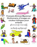 Français/Birman (Myanmar) Dictionnaire d'Images En Couleur Bilingue Pour Enfants