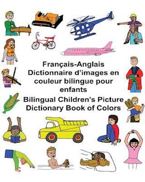 Français/Anglais Dictionnaire d'Images En Couleur Bilingue Pour Enfants Bilingual Children's Picture Dictionary Book of Colors