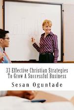 33 Effective Christian Strategies To Grow A Successful Business