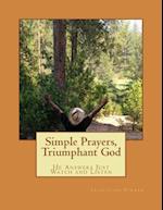 Simple Prayers, Triumphant God