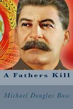 A Fathers Kill