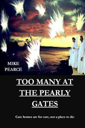 Too Many at the Pearly Gates