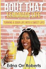 Bout That Lemonade Life