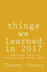 Things We Learned in 2017