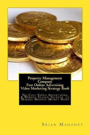 Property Management Company Free Online Advertising Video Marketing Strategy Book