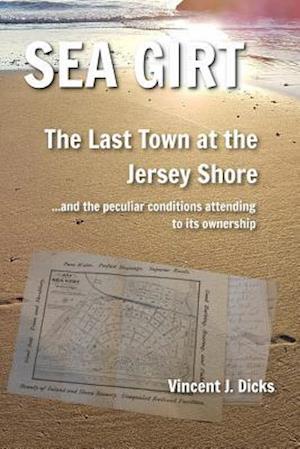 Sea Girt - The Last Town at the Jersey Shore