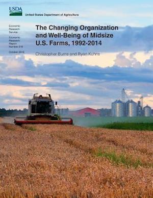 The Changing Organization and Well-Being of Midsize U.S. Farms, 1992-2014