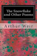 The Snowflake and Other Poems