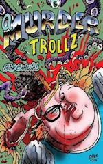 A Murder of Trollz