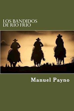 Los Bandidos de Rio Frio