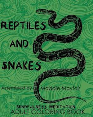 Reptiles and Snakes Mindfulness Meditation Adult Coloring Book