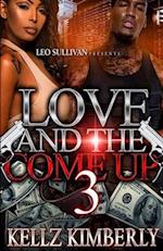 Love & The Come Up 3