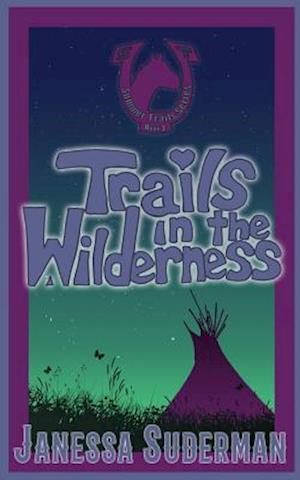 Trails in the Wilderness