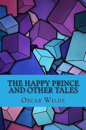 The Happy Prince and Other Tales (Special Edition)