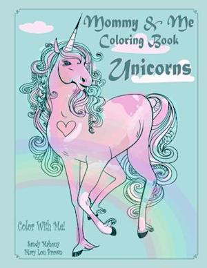 Color with Me! Mommy & Me Coloring Book