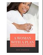 A Woman with a Plan