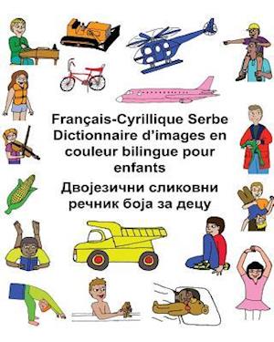 Francais-Cyrillique Serbe Dictionnaire D'Images En Couleur Bilingue Pour Enfants