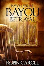 Bayou Betrayal