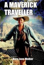 A Maverick Traveller